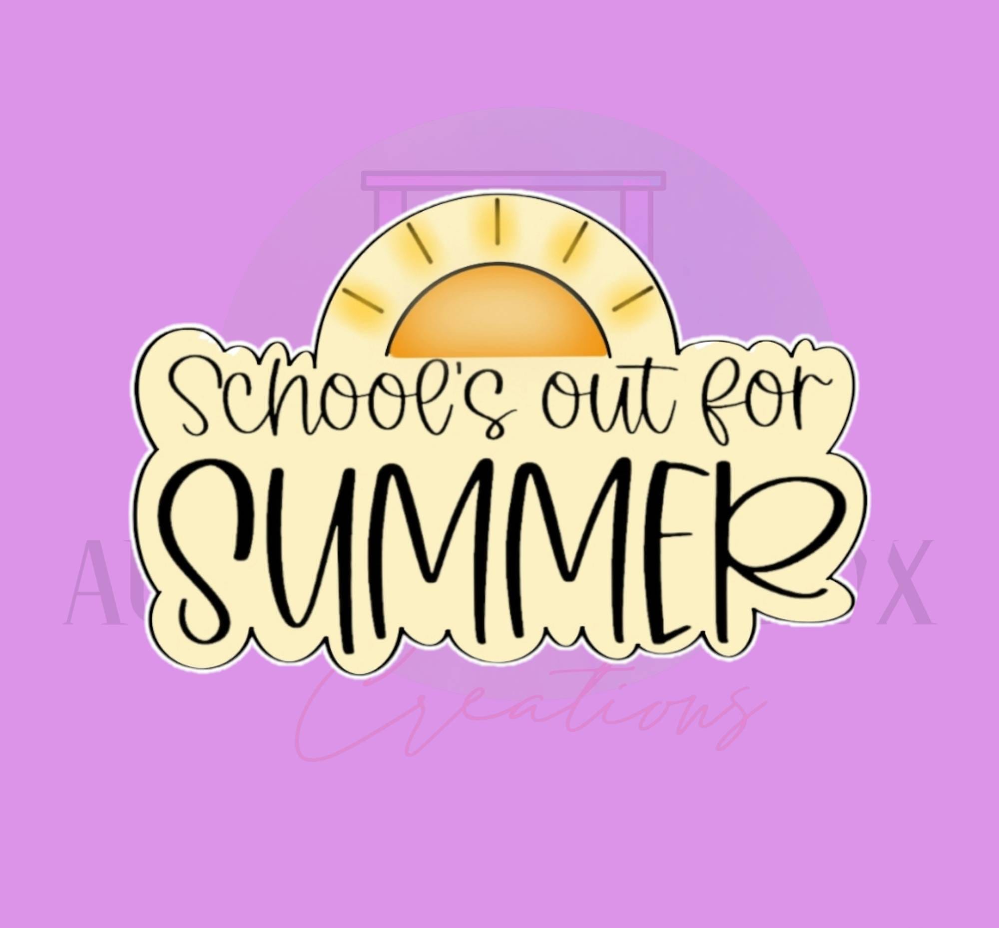 Schools Out For Summer Plaque Cookie Cutter