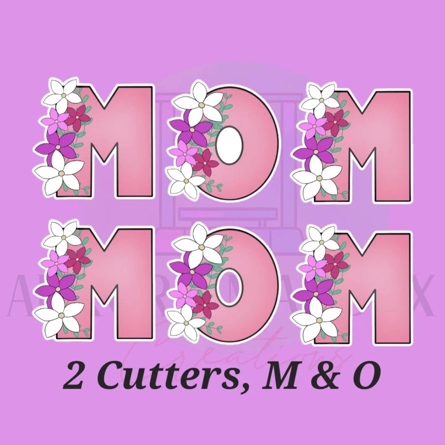 MOM Flower Letters #2 | Cookie Cutter