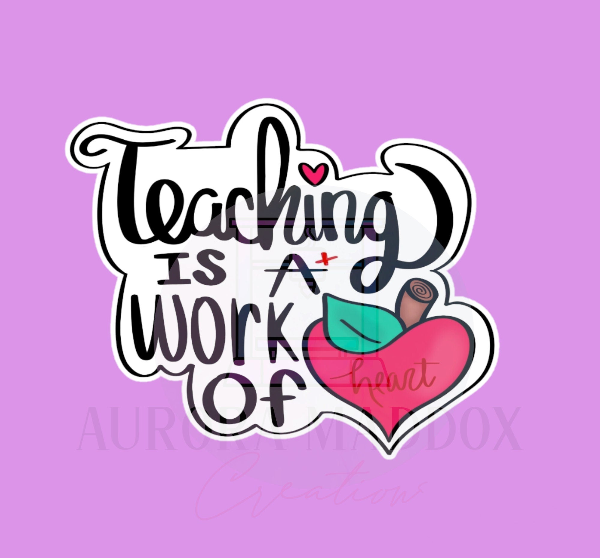Teaching is a Work of Heart Cookie Cutter