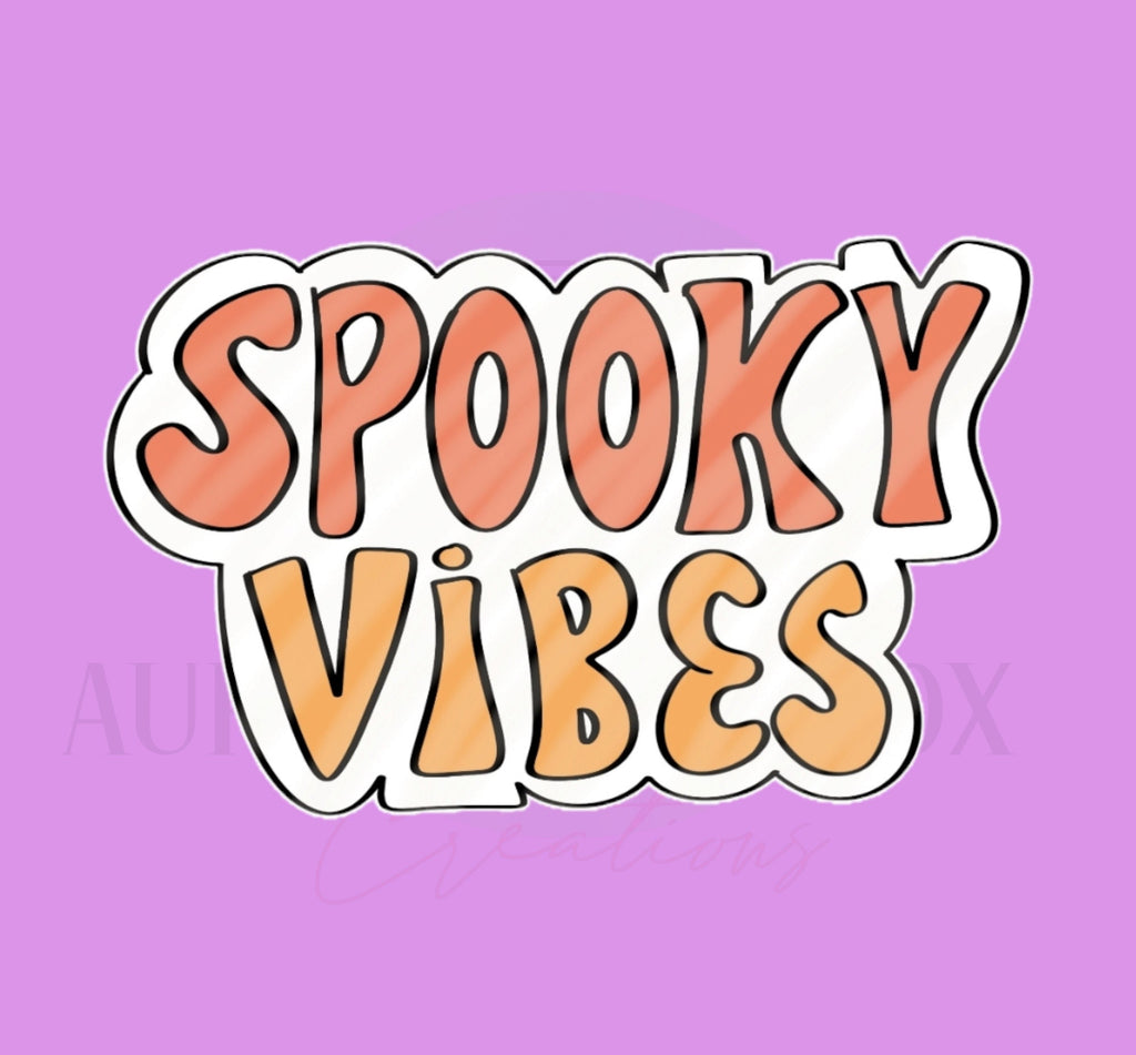 Spooky Vibes #2 Plaque | Cookie Cutter