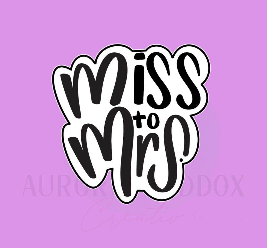 Miss to Mrs. Plaque Cookie Cutter