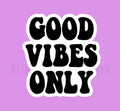 Good Vibes Cookie Cutter