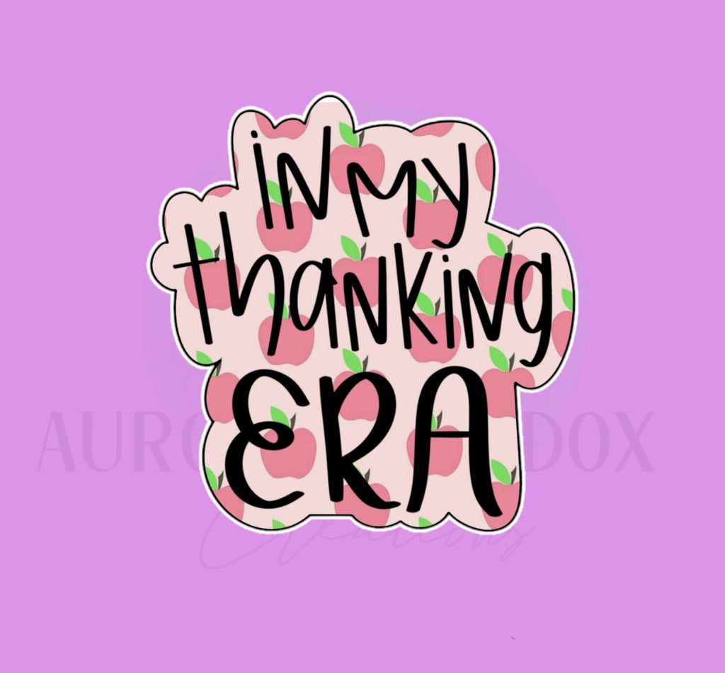 In my thanking Era Cookie Cutter