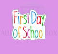 First Day of School #2 Cookie Cutter