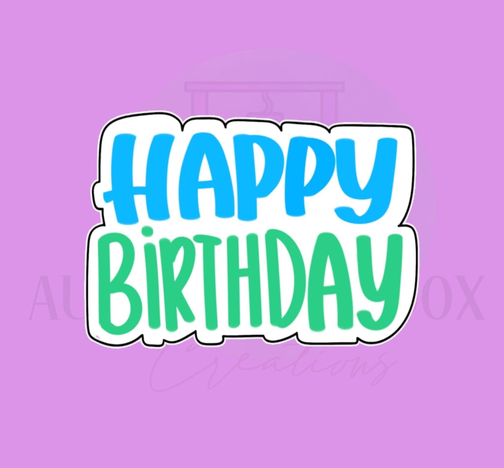 Happy Birthday Cookie Cutter