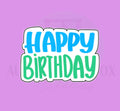Happy Birthday Cookie Cutter