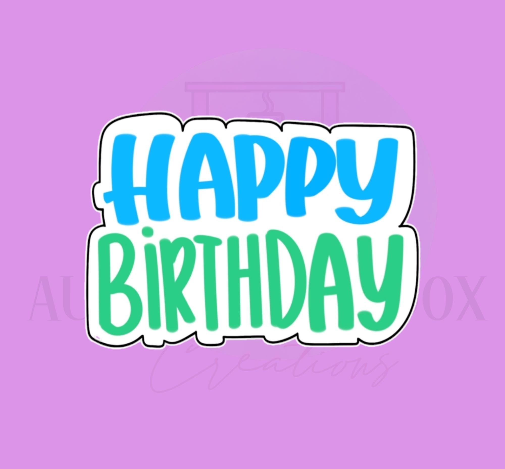 Happy Birthday Cookie Cutter