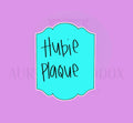 Hubie Plaque | Cookie Cutter