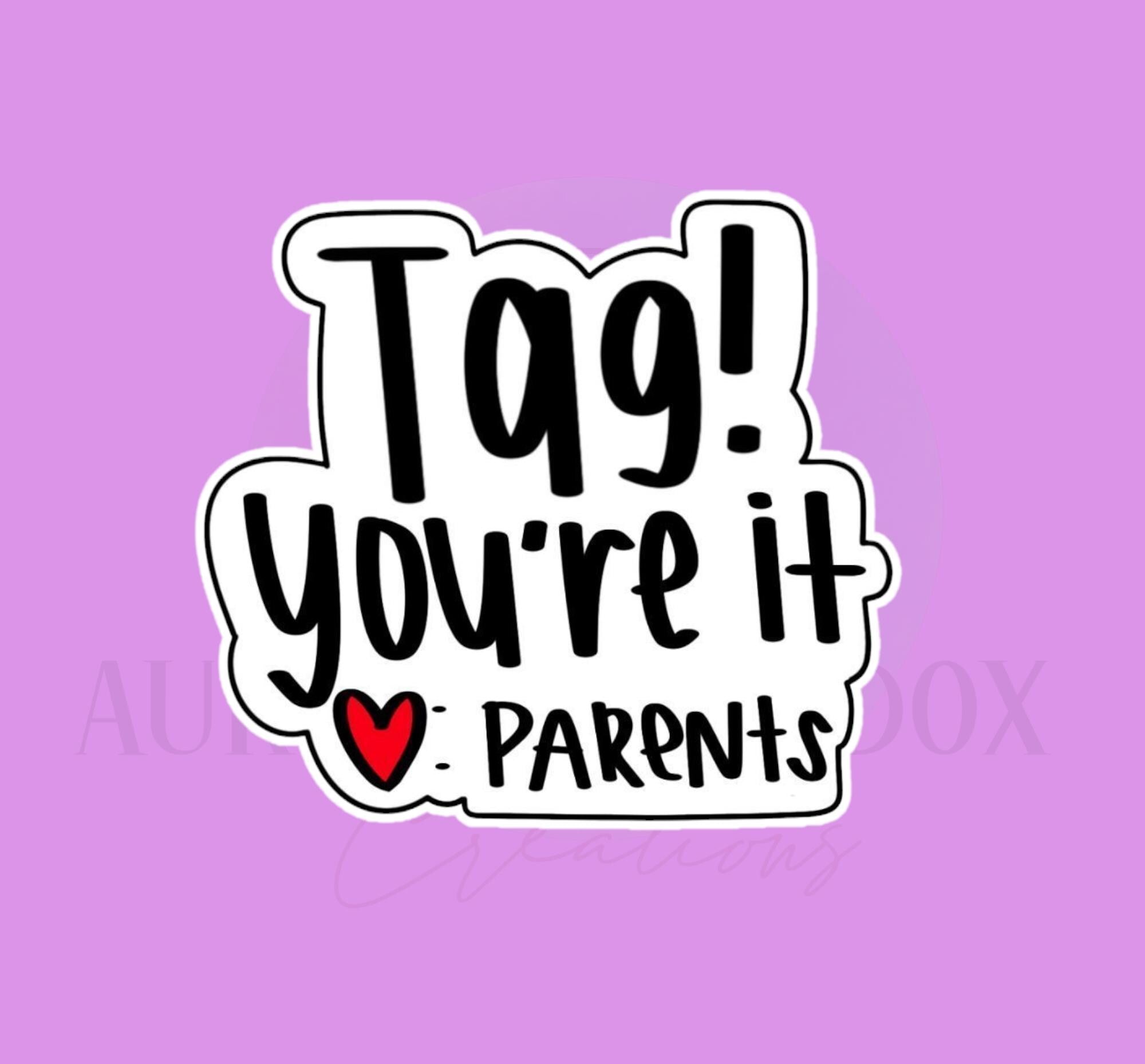 Tag your it love Parents Cookie Cutter