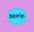 Amberlyn Plaque | Cookie Cutter