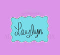 Laylyn Plaque | Cookie Cutter