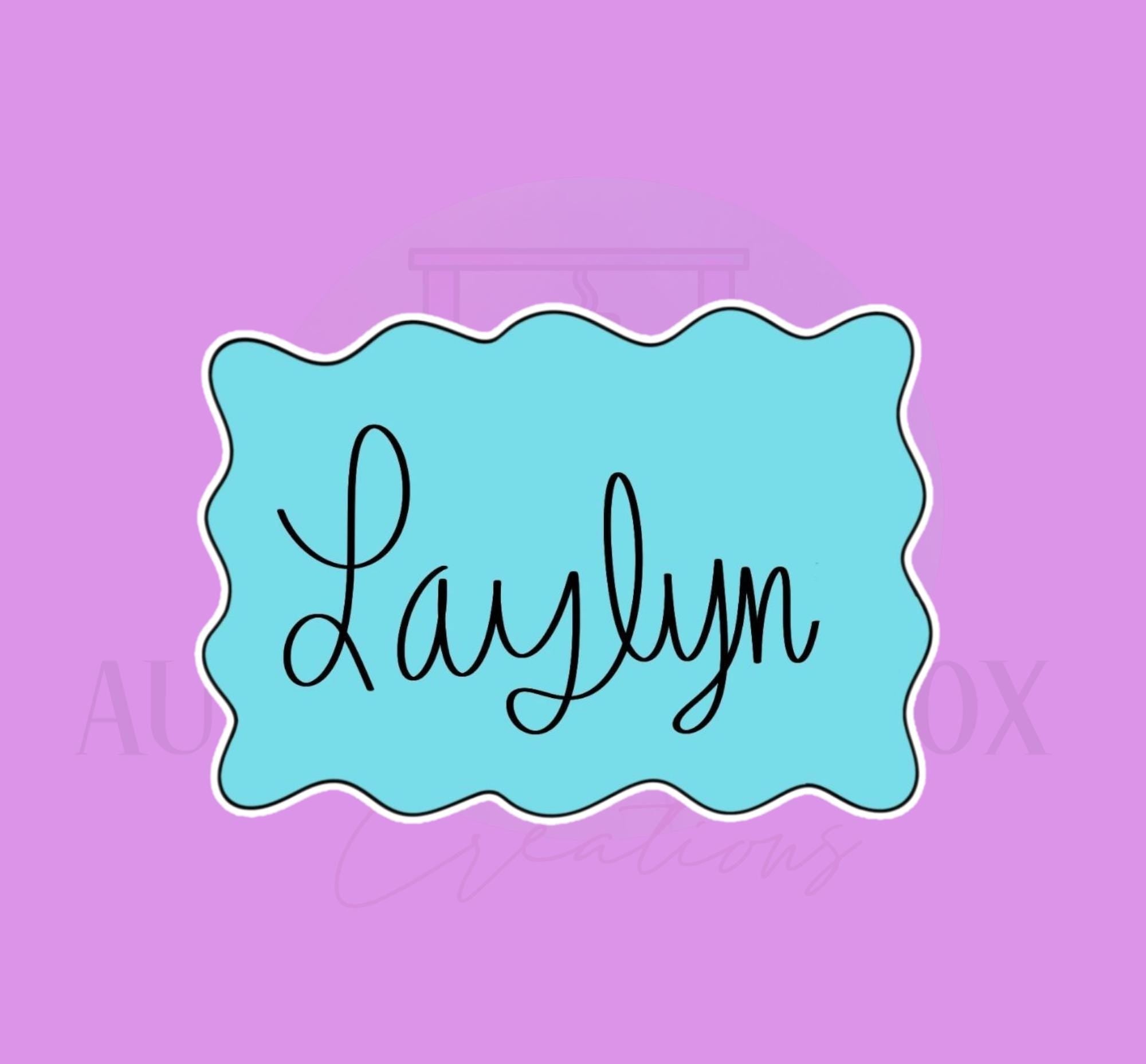 Laylyn Plaque | Cookie Cutter
